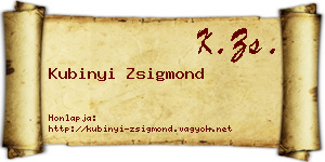 Kubinyi Zsigmond névjegykártya